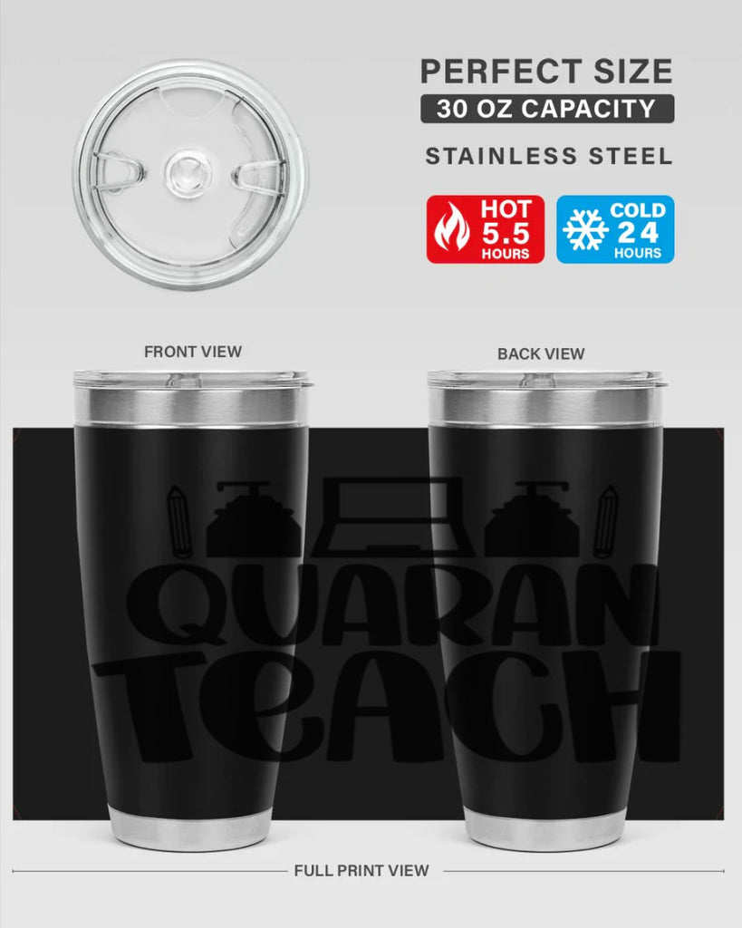 Quaranteach Style 57#- teacher- tumbler