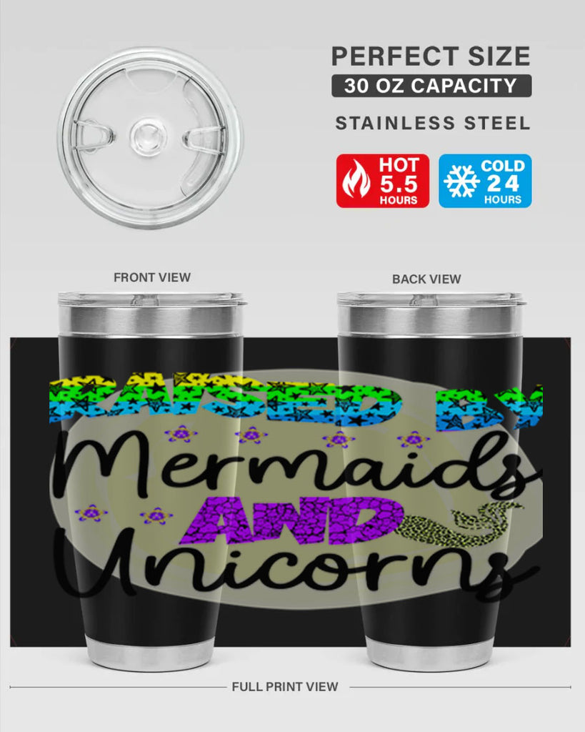 Raised By Mermaids And Unicorns 547#- mermaid- Tumbler