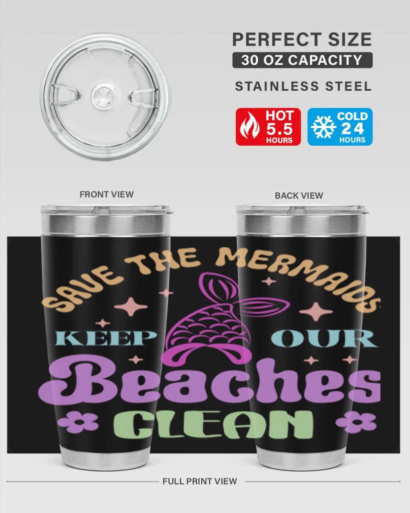 Save The Mermaids Keep Our 577#- mermaid- Tumbler