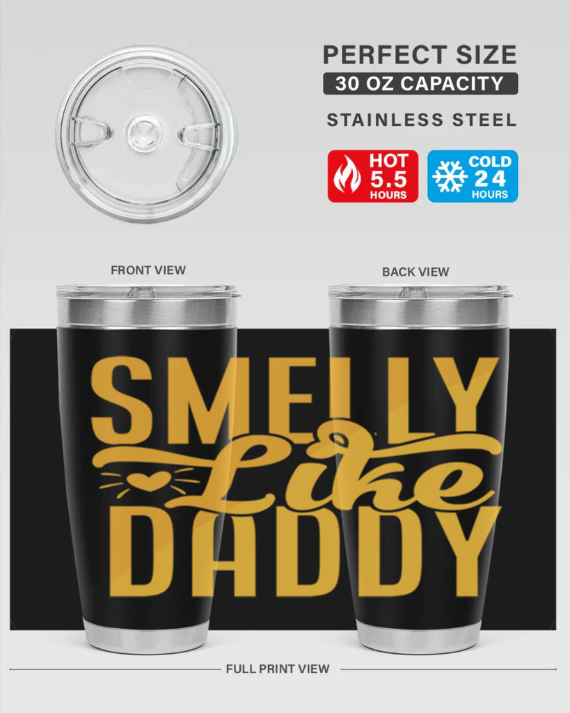 Smelly Like Daddy Style 200#- baby- tumbler