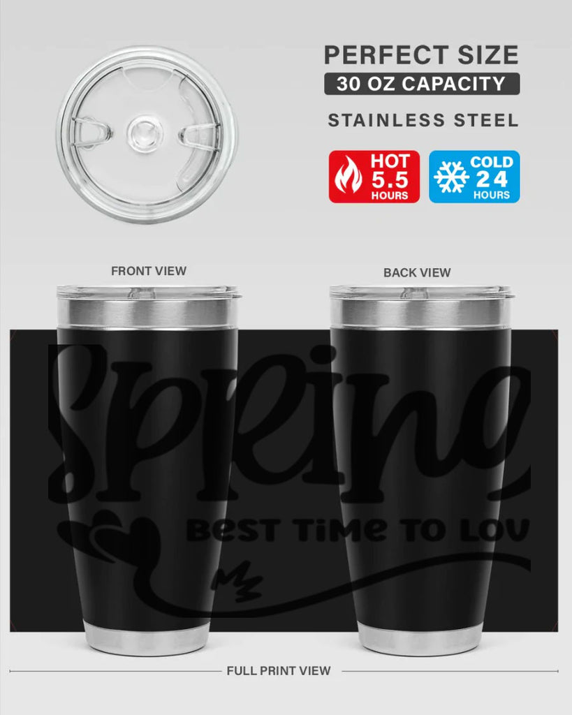 Spring Best Time to Love417#- spring- Tumbler