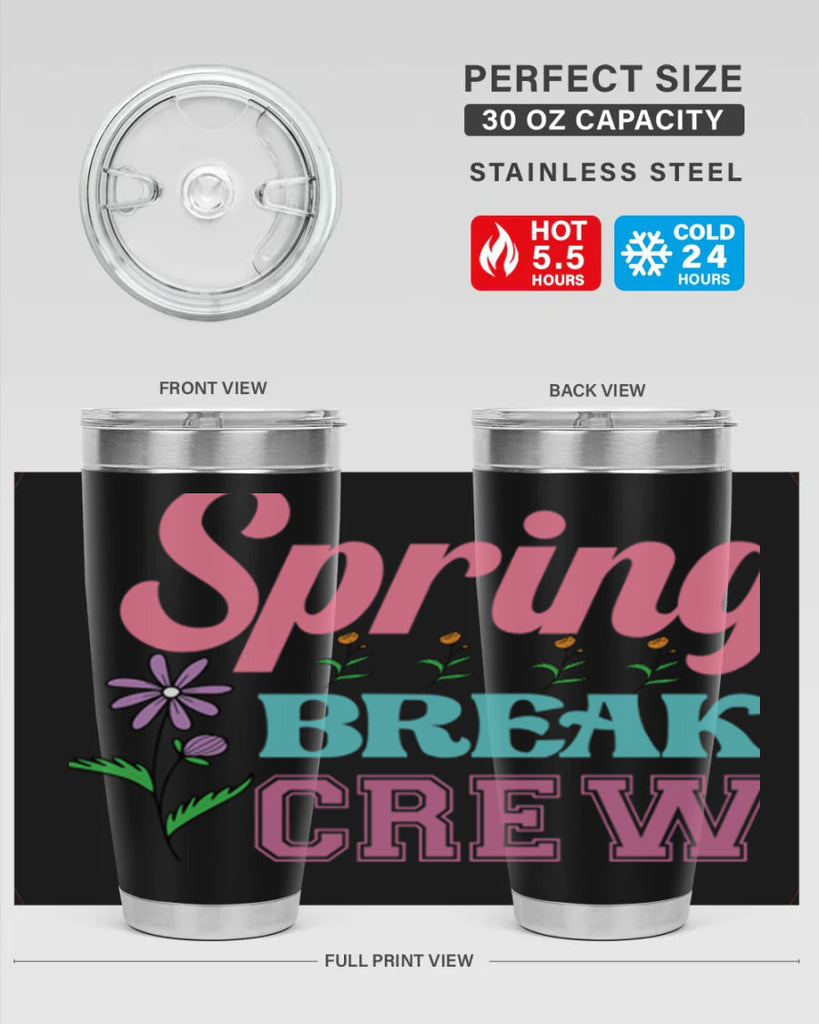 Spring Break Crew  484#- spring- Tumbler