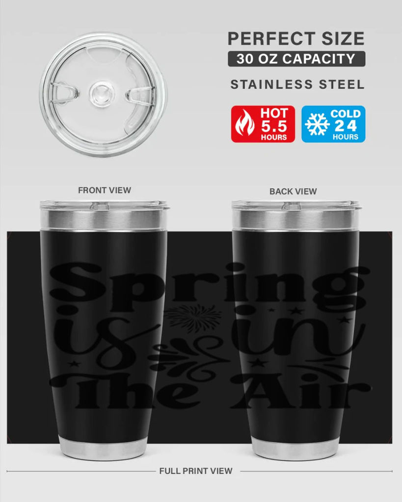 Spring Is In The Air 464#- spring- Tumbler