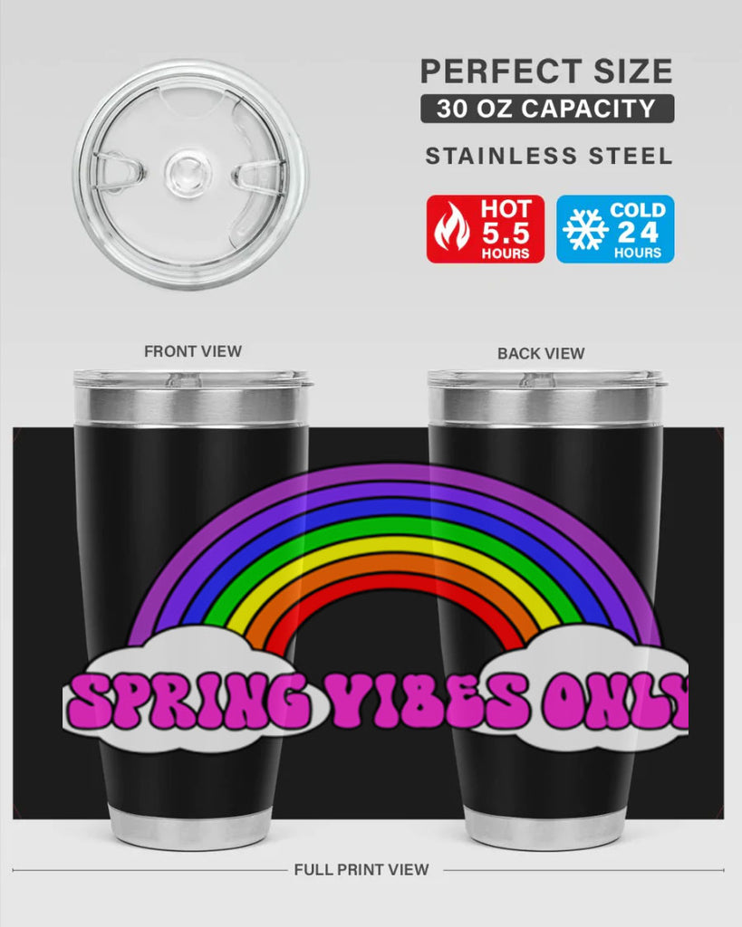 Spring Vibes Only477#- spring- Tumbler