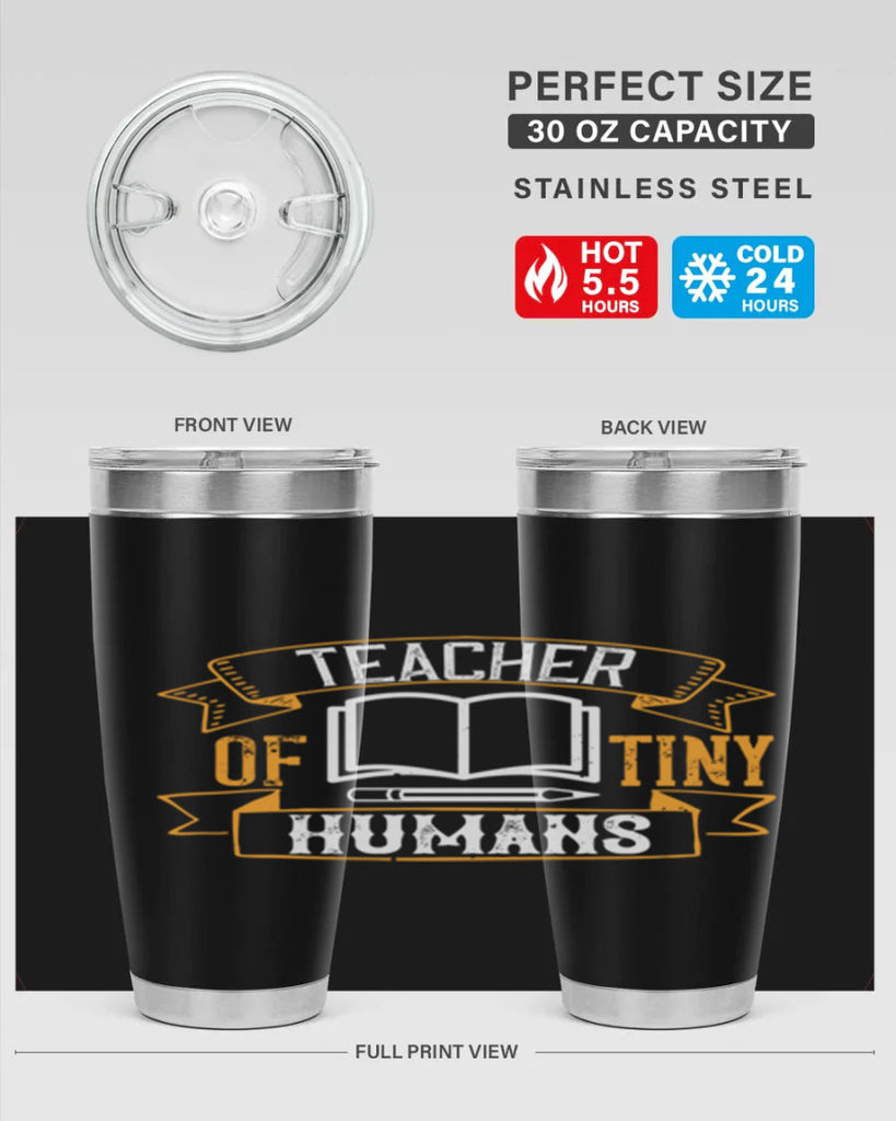 Teacher of tiny humans Style 15#- teacher- tumbler