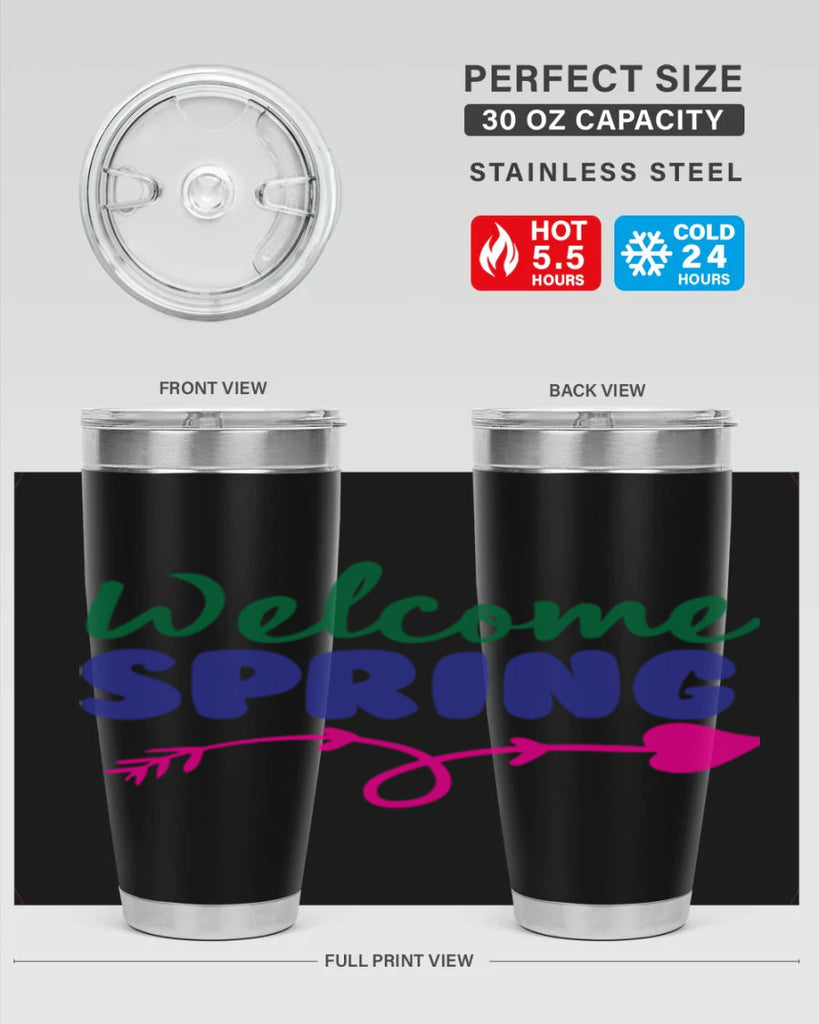Welcome Spring 581#- spring- Tumbler
