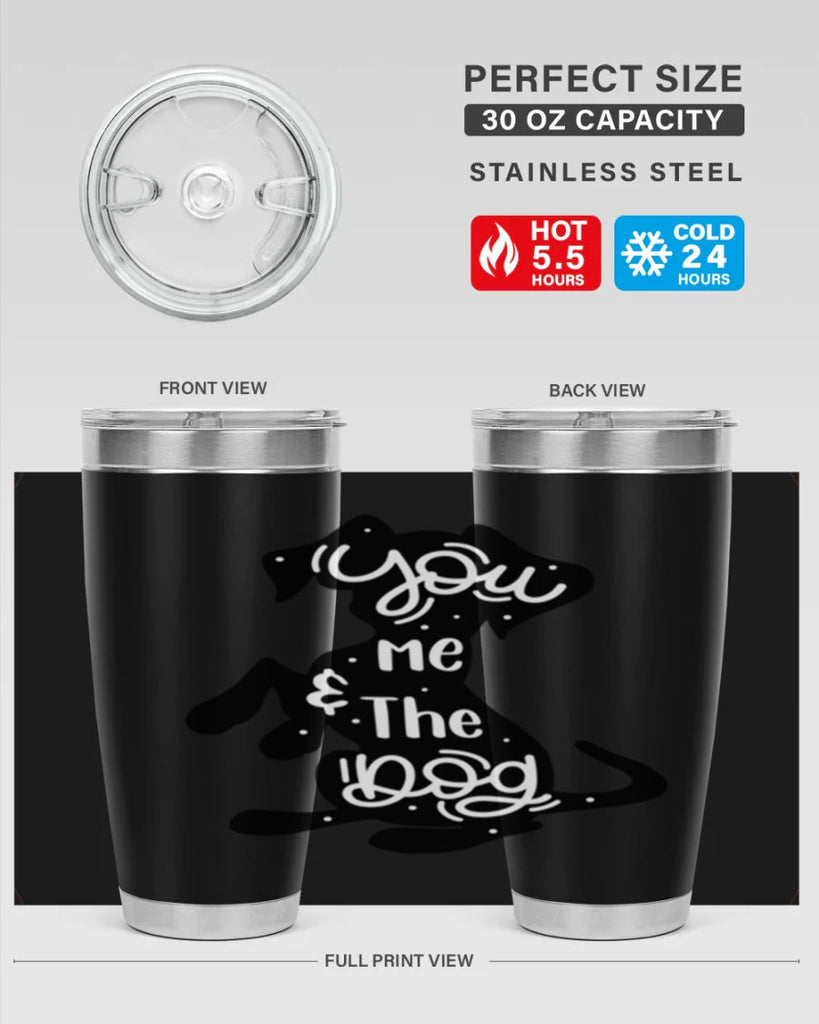 You Me The Dogs Style 4#- dog- Tumbler