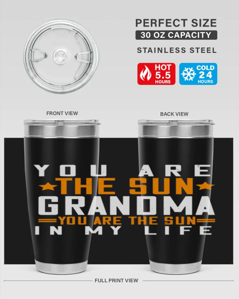 You are the sun Grandma you are the sun in my life 46#- grandma - nana- Tumbler