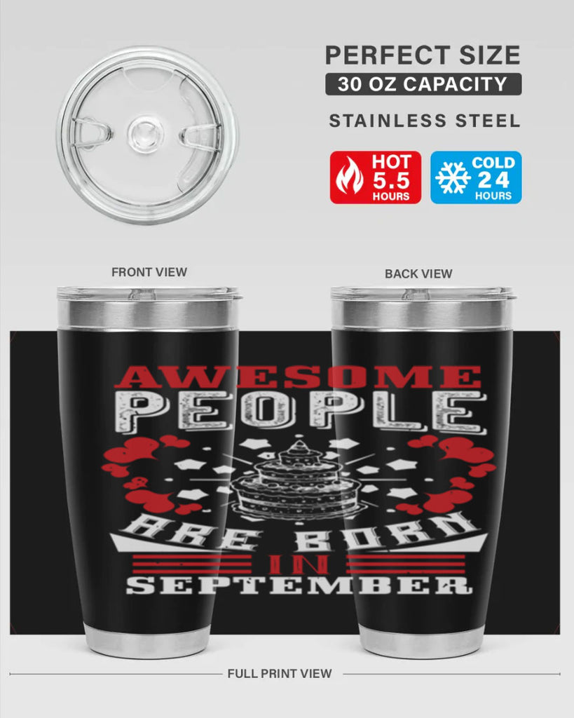 awesome people are born in September Style 39#- birthday- tumbler