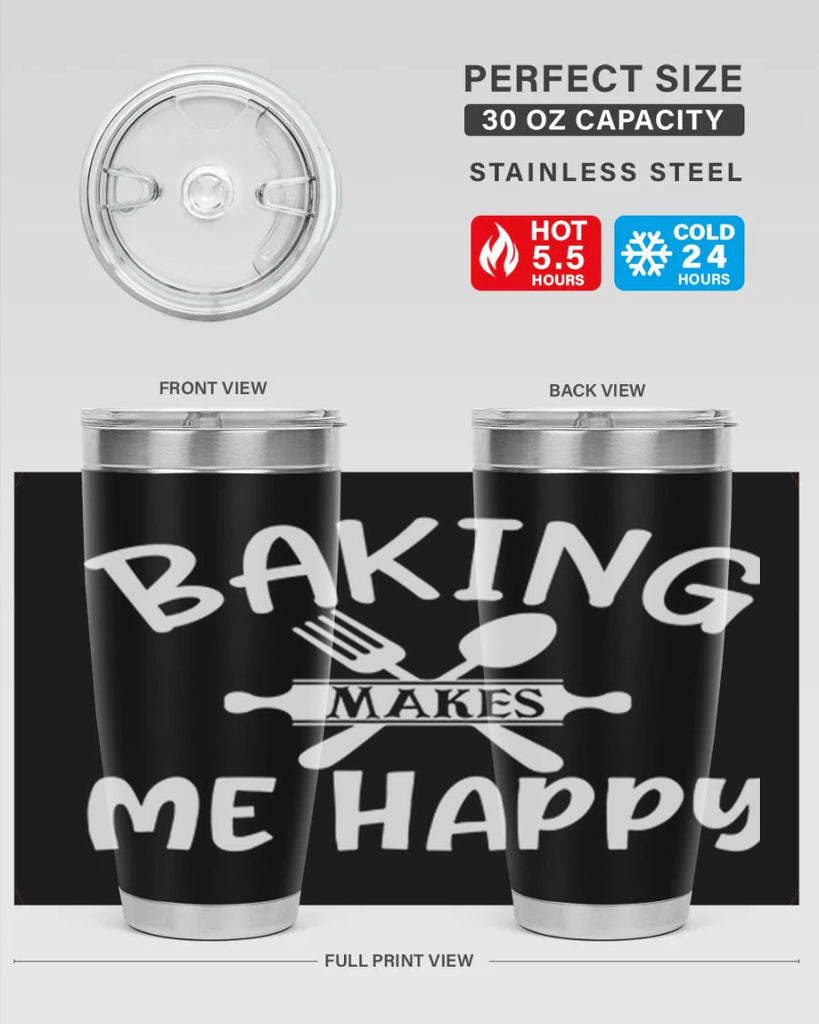 baking makes me happy 54#- kitchen- Tumbler