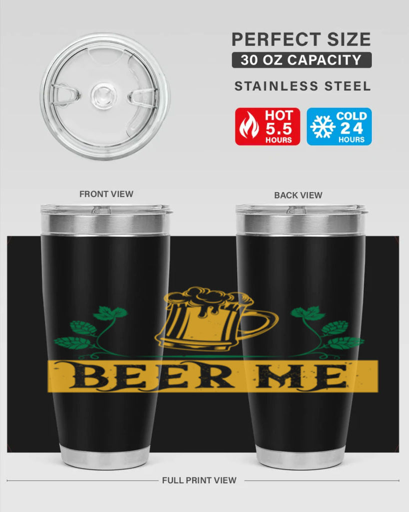 beer me 105#- beer- Tumbler