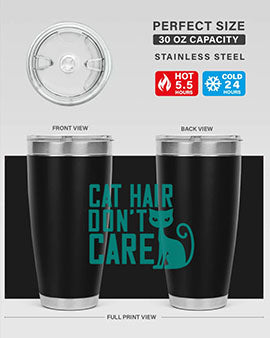 cat hair dont care Style 30#- cat- Tumbler