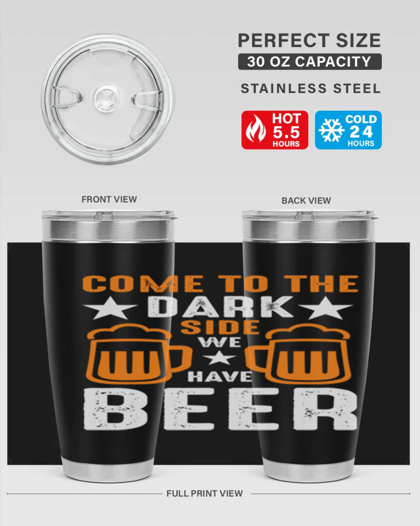 come to the dark side we 117#- beer- Tumbler