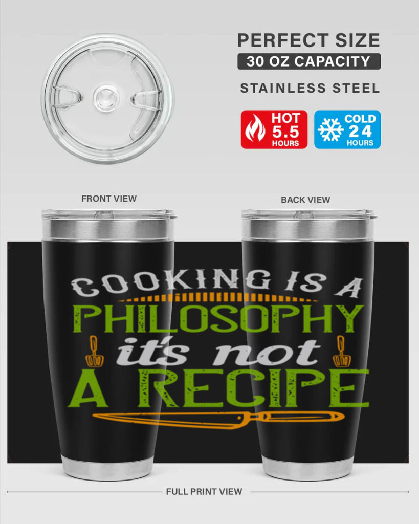 cooking is a philosophyits not a recipe 48#- cooking- Tumbler