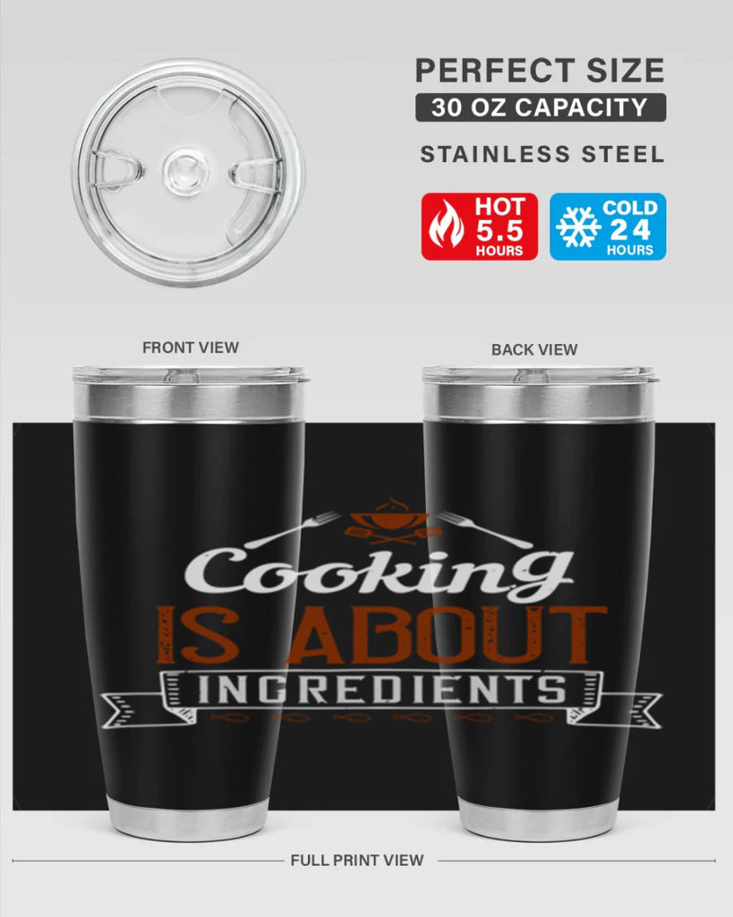 cooking is about ingredients 46#- cooking- Tumbler