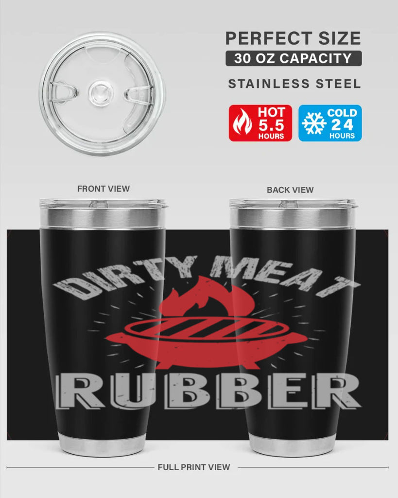 dirty meat rubber 46#- bbq- Tumbler