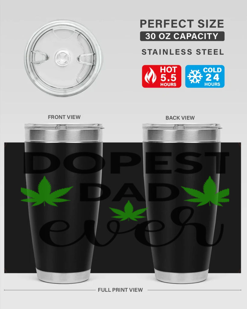 dopest dad ever 79#- marijuana- Tumbler