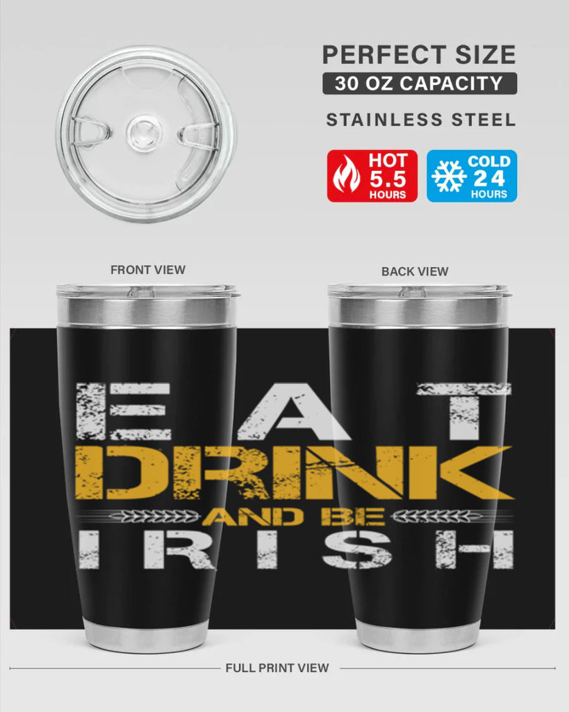 eat drink and be irish 89#- beer- Tumbler