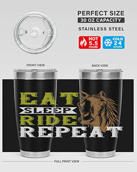 eat sleep ride repeat Style 7#- horse- Tumbler