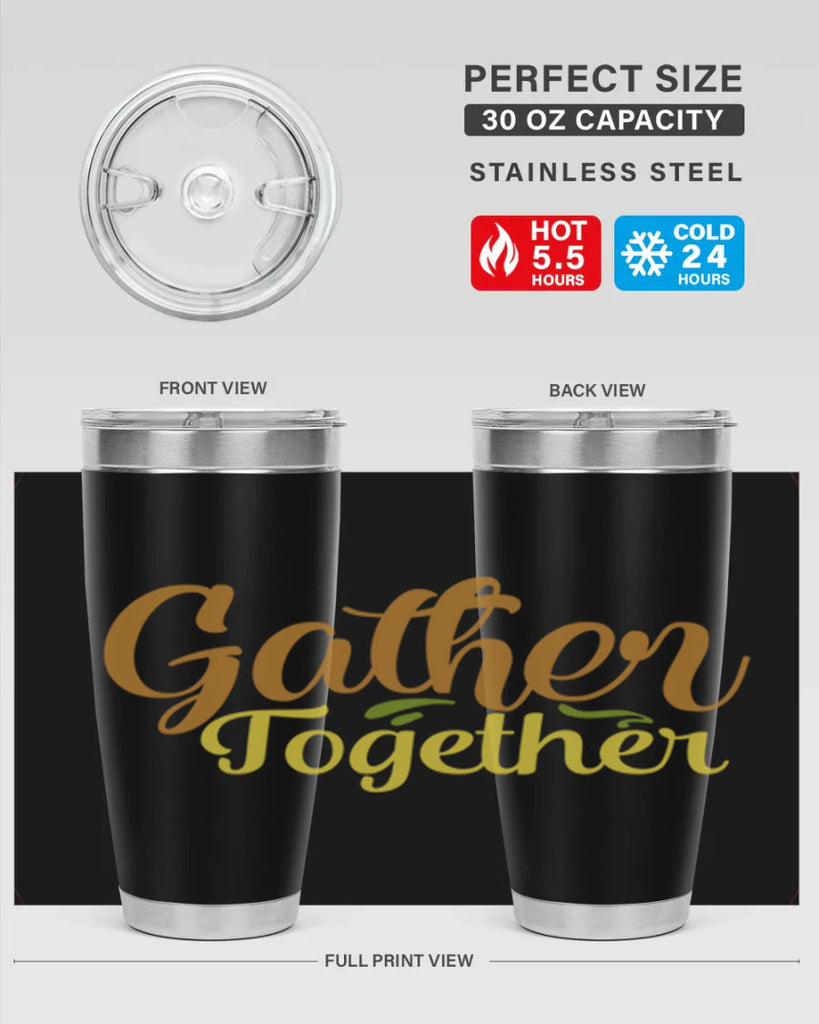 gather together 61#- thanksgiving- Tumbler