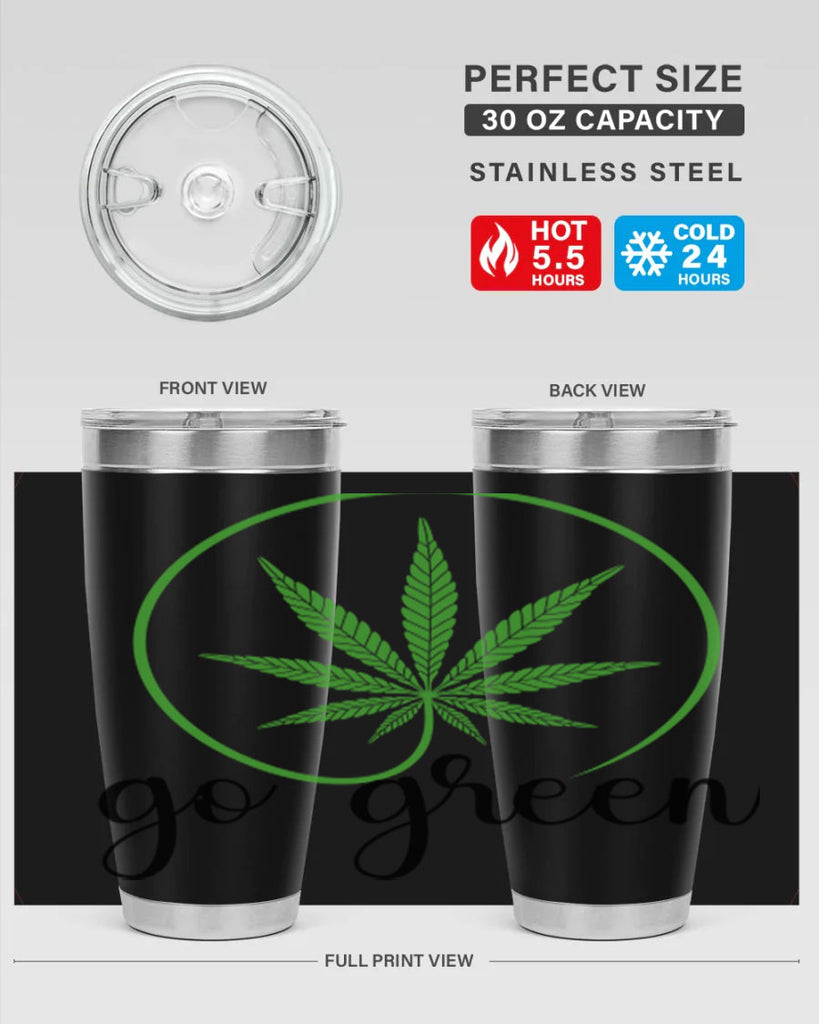 go green cannabis 92#- marijuana- Tumbler