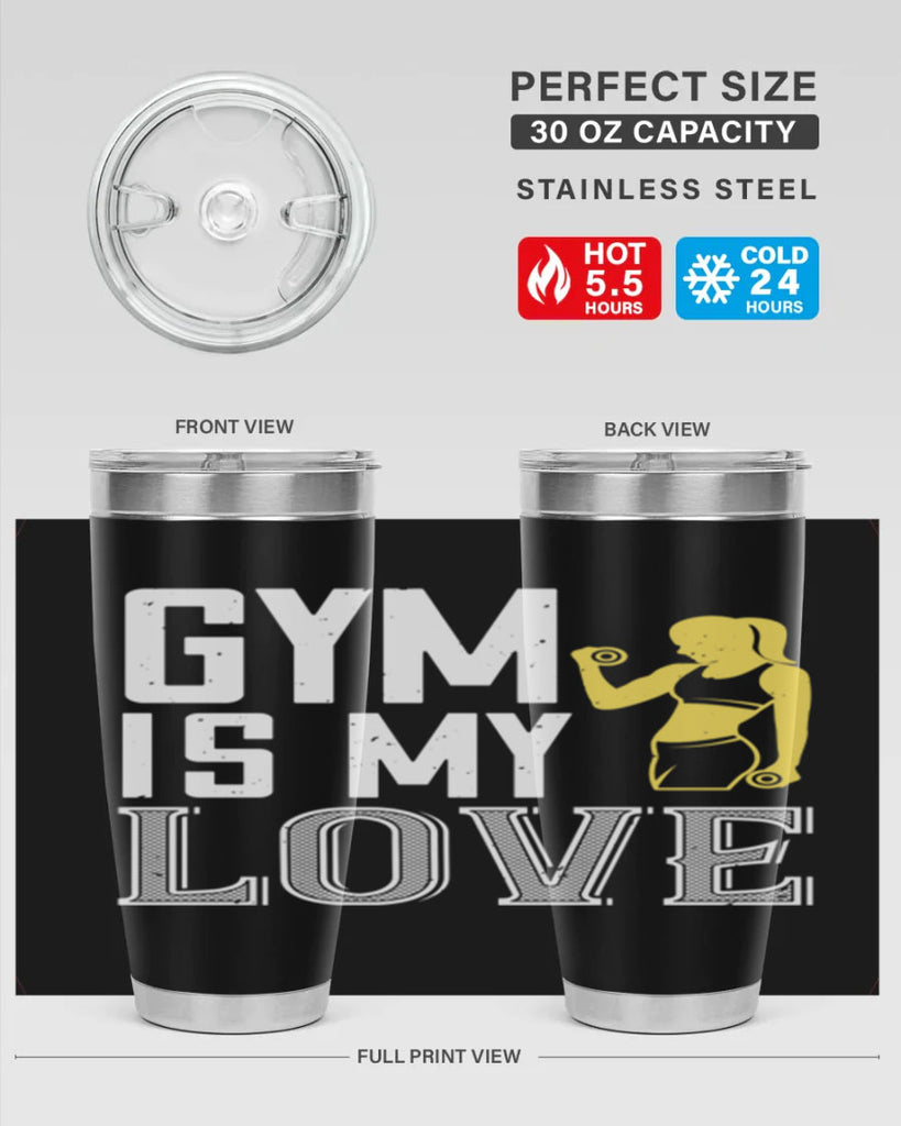 gym is my love 98#- gym- Tumbler