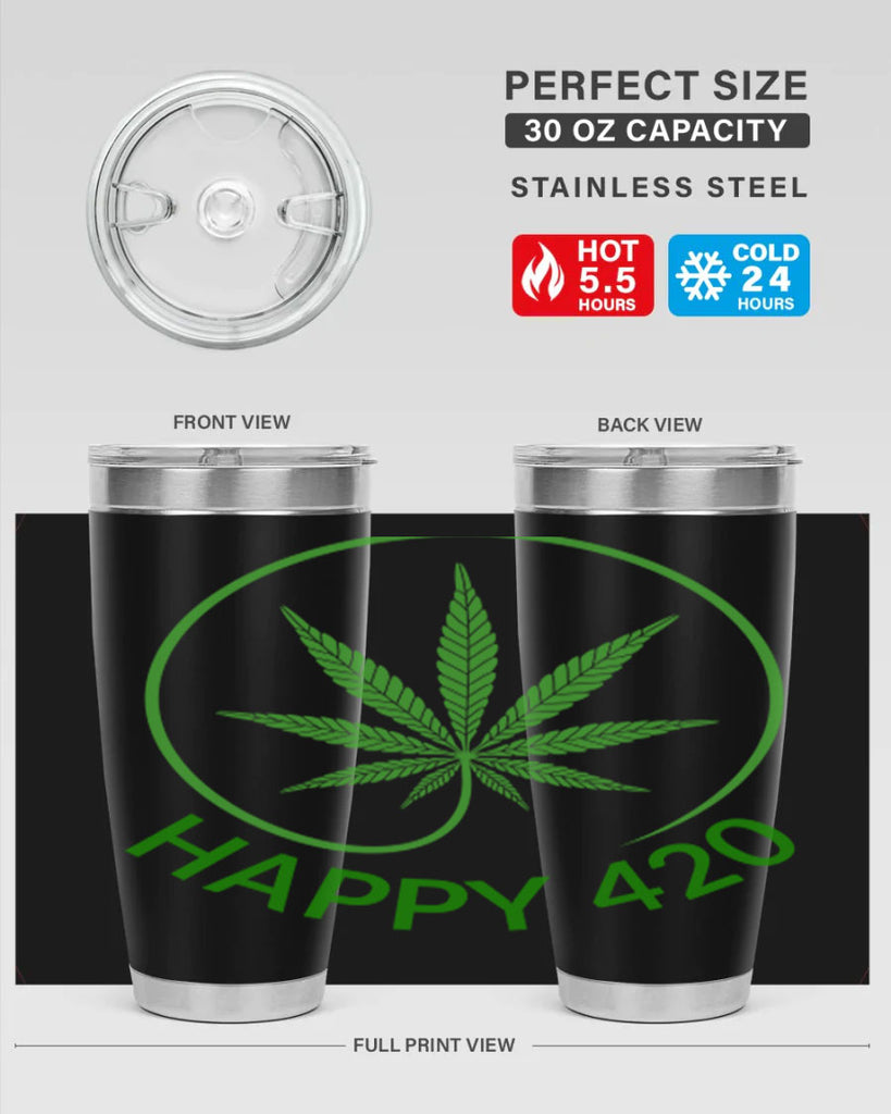 happy 420 100#- marijuana- Tumbler