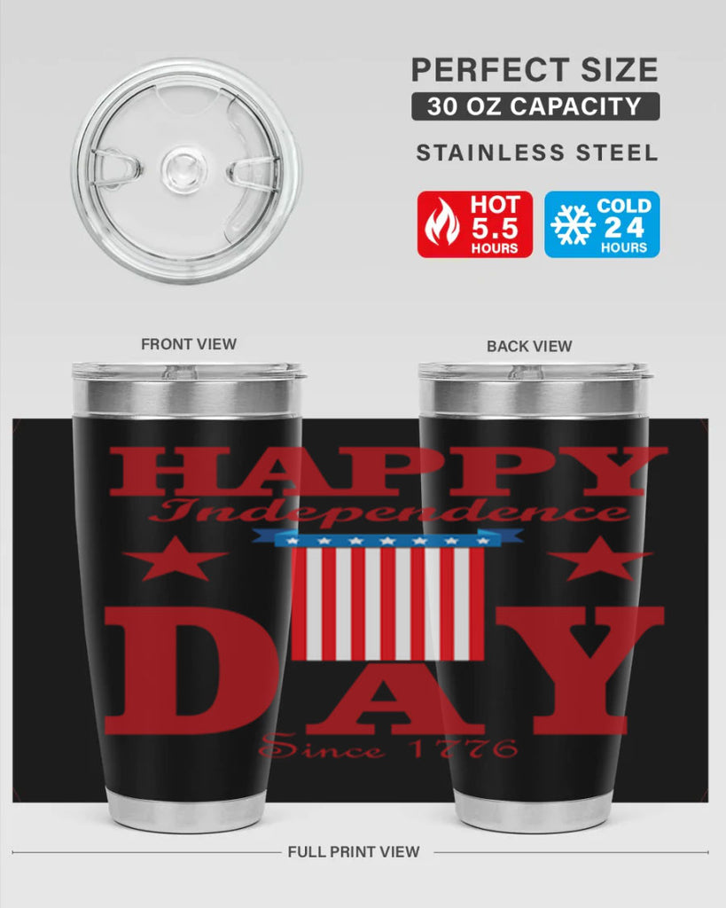 happy independence day since Style 106#- Fourt Of July- Tumbler