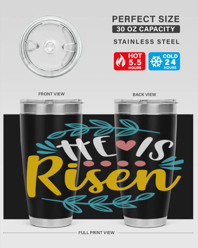 he is risen 78#- easter- Tumbler