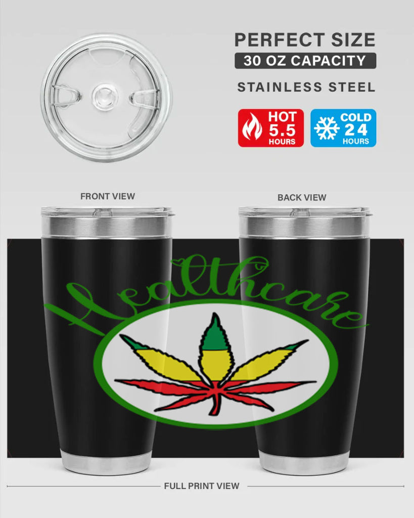 healthcare weed 106#- marijuana- Tumbler