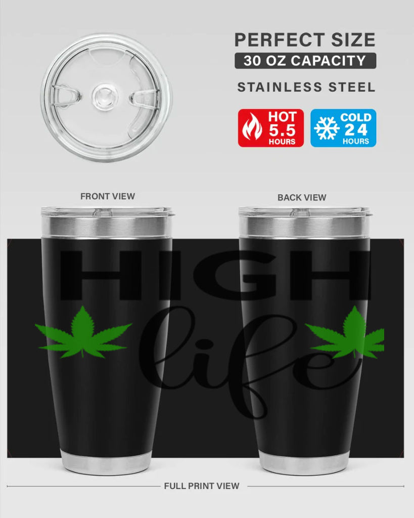 high life 117#- marijuana- Tumbler