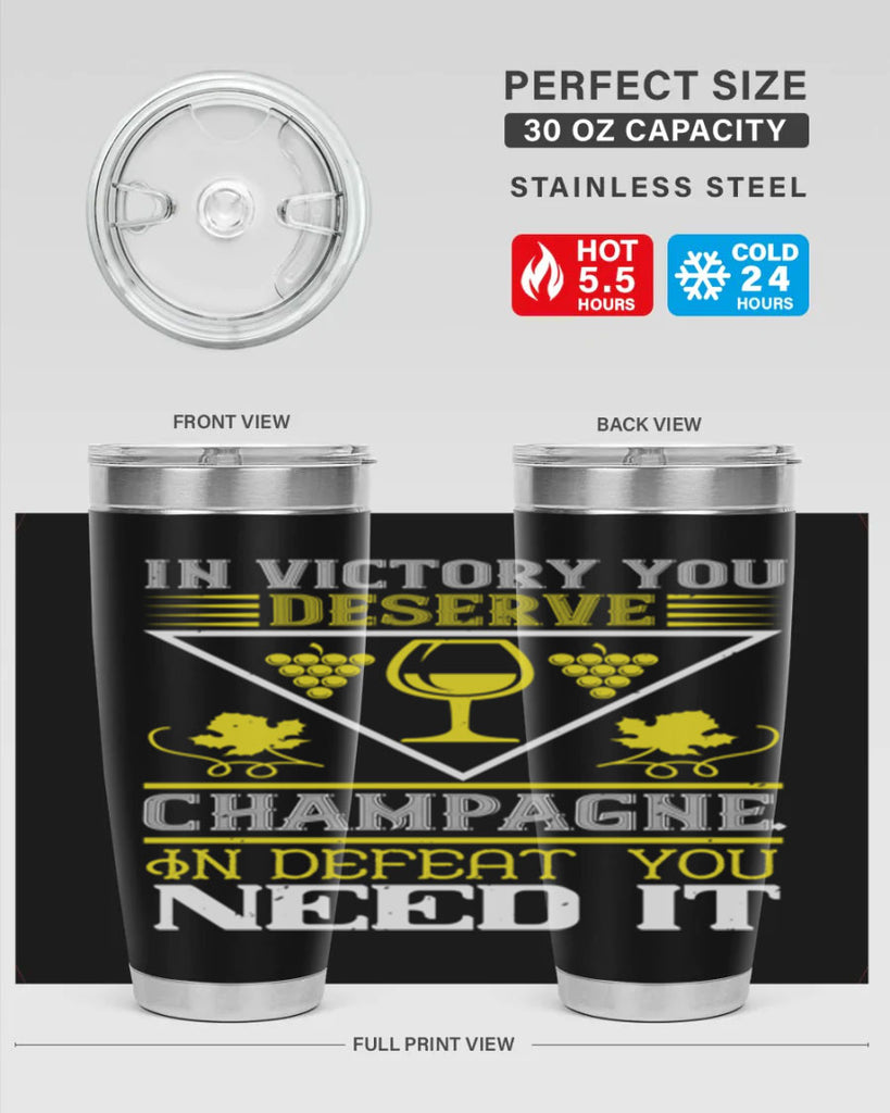 in victory you deserve champagne 76#- wine- Tumbler