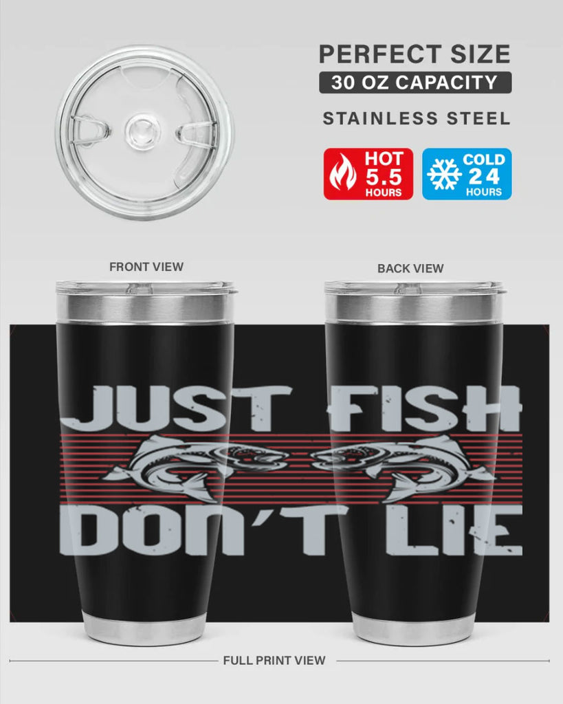 just fish don’t lie 249#- fishing- Tumbler