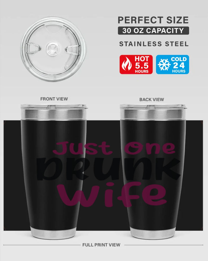 just one drunk wife 187#- wine- Tumbler