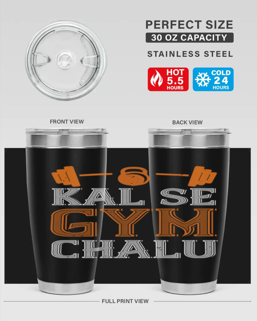 kal se gym chalu 86#- gym- Tumbler