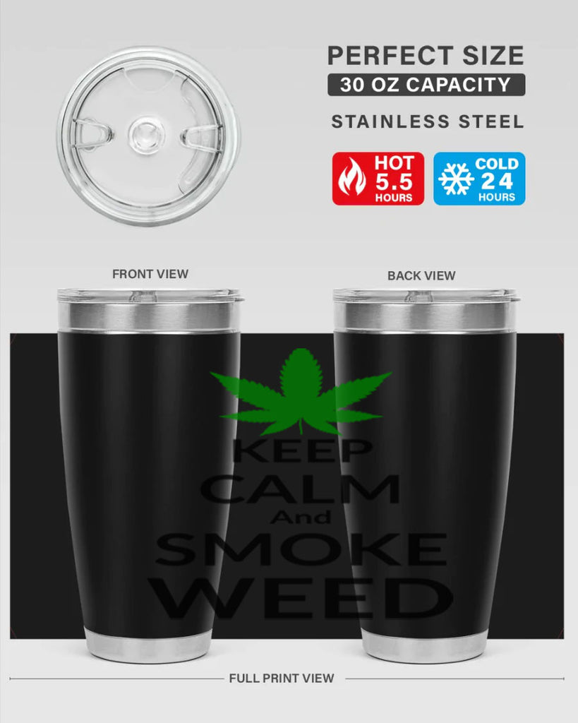 keep calm and smoke weed 173#- marijuana- Tumbler