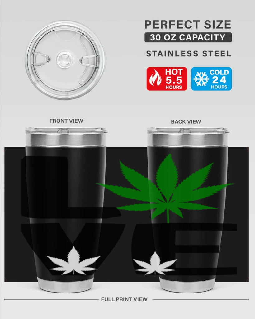 love cannabis 191#- marijuana- Tumbler