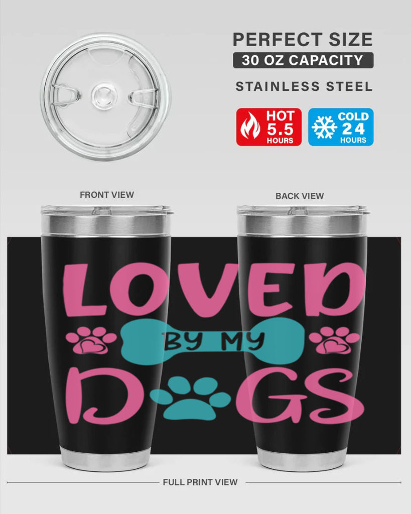 loved by my dogs 327#- mom- Tumbler