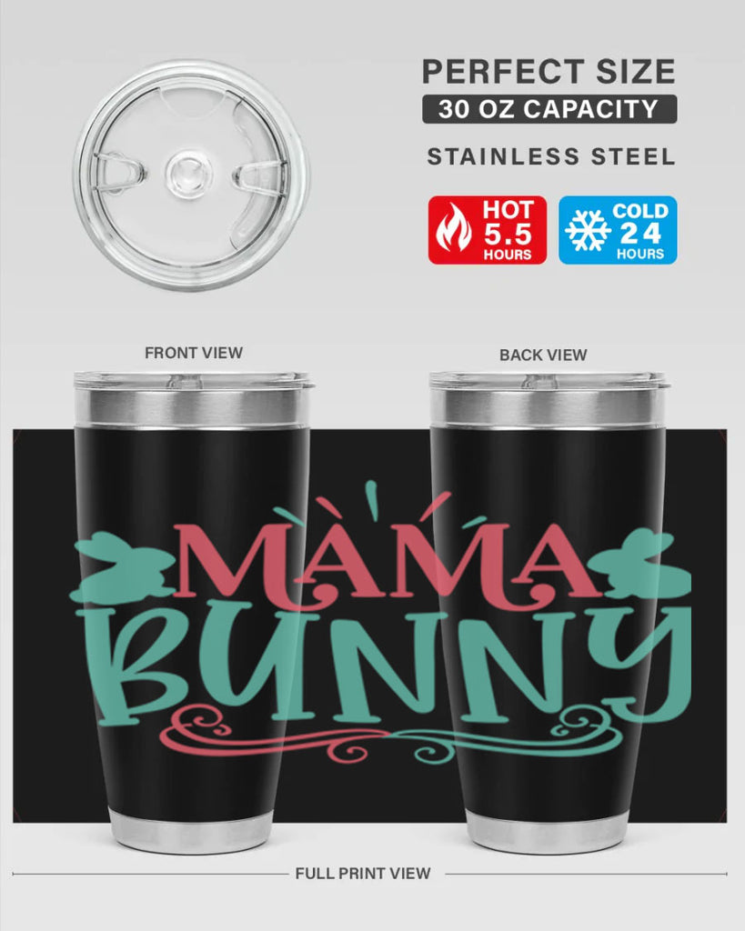 mama bunny 110#- easter- Tumbler