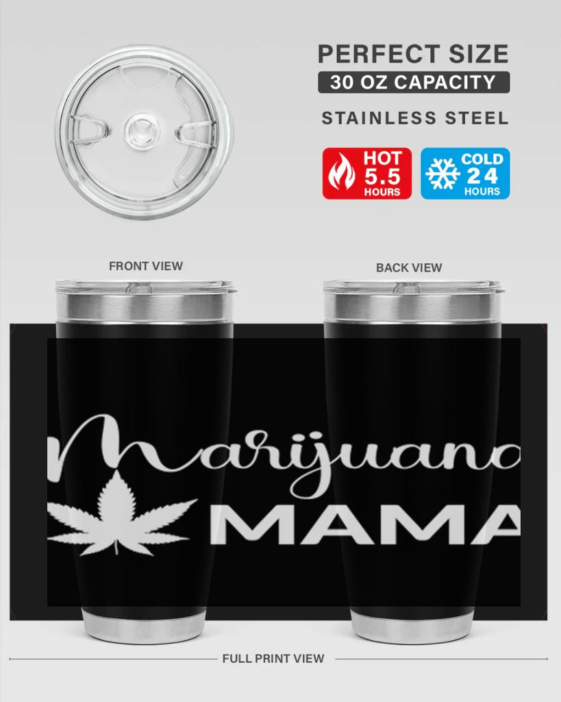 marijuana mama 202#- marijuana- Tumbler