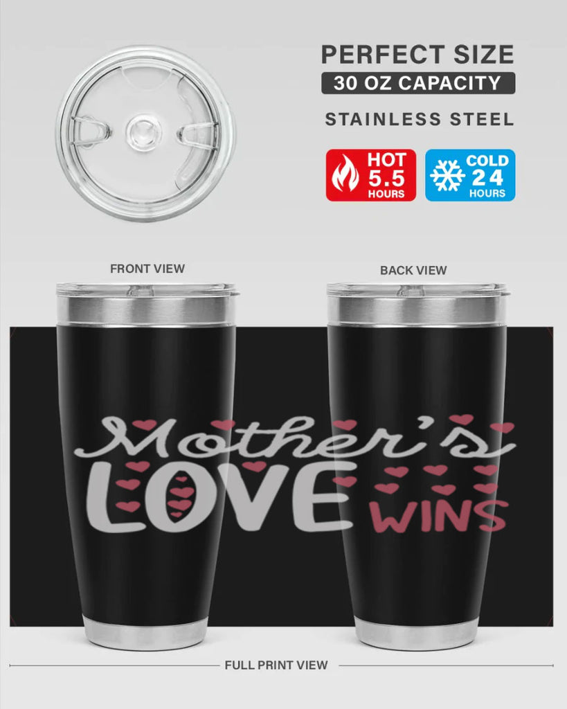 mother’s love wins 91#- mom- Tumbler