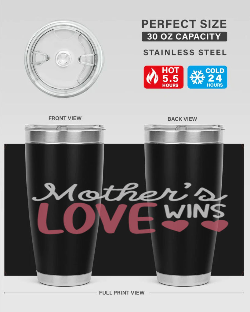 mother’s love wins 92#- mom- Tumbler