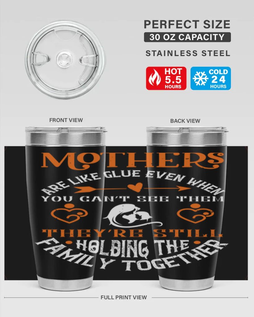 mothers are like glue 51#- mothers day- Tumbler