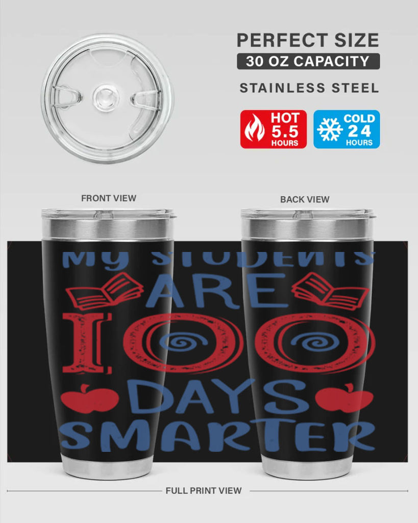 my students are days smarter 7#- 100 days of school- Tumbler