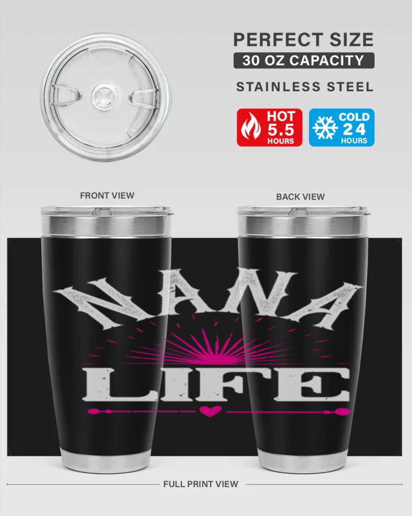 nana life 8#- grandma - nana- Tumbler