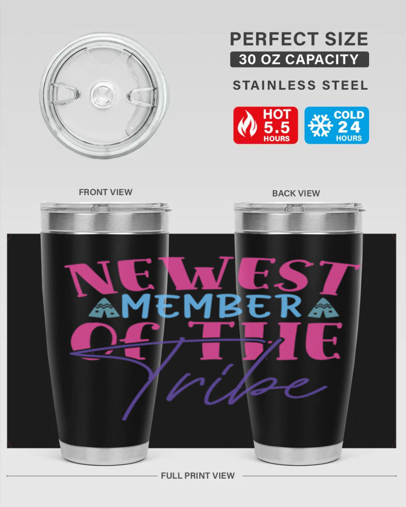 newest member of the tribe Style 211#- baby- tumbler