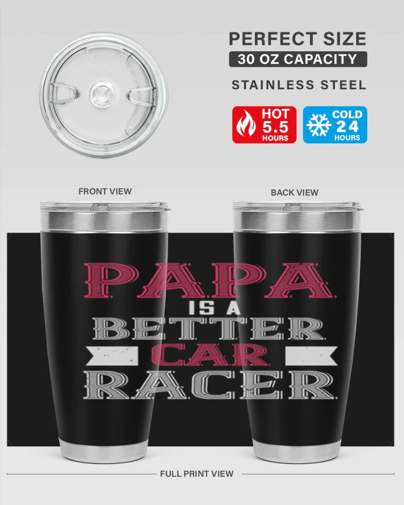 papa is a better car bacer 19#- grandpa - papa- Tumbler