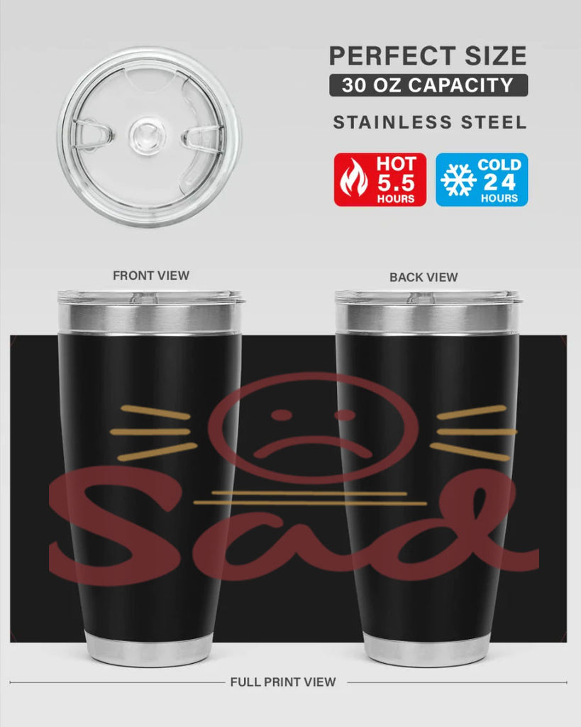 sad 5#- fathers day- Tumbler