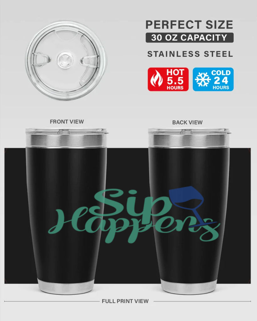 sip happens 166#- wine- Tumbler