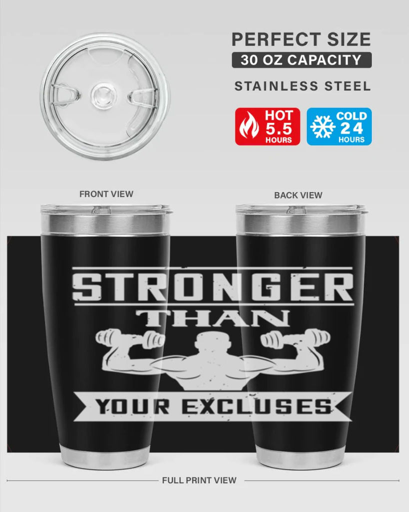 stronger than your excluses 71#- gym- Tumbler